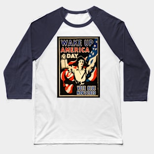 Wake Up America Day Vote Blue November 3 2020 Baseball T-Shirt